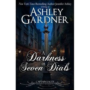 A Darkness in Seven Dials -- Ashley Gardner